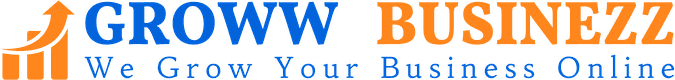Groww Businezz, We Grow Your Business Online